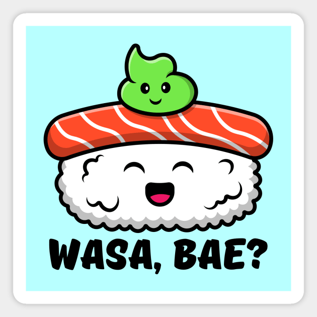 Wasa, Bae | Sushi Wasabi Pun Magnet by Allthingspunny